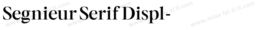 Segnieur Serif Displ字体转换